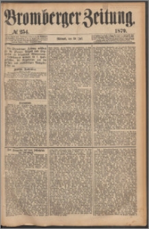 Bromberger Zeitung, 1879, nr 254