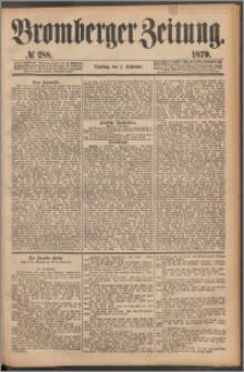 Bromberger Zeitung, 1879, nr 288