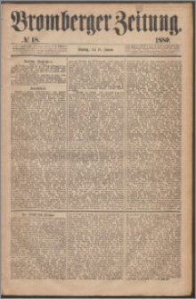 Bromberger Zeitung, 1880, nr 18