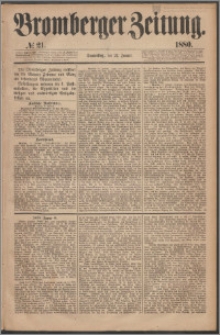 Bromberger Zeitung, 1880, nr 21
