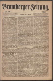 Bromberger Zeitung, 1880, nr 44