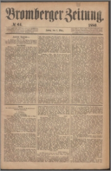 Bromberger Zeitung, 1880, nr 64