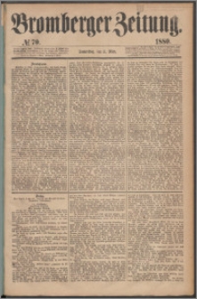 Bromberger Zeitung, 1880, nr 70