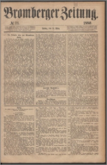 Bromberger Zeitung, 1880, nr 71