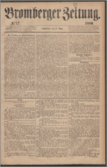 Bromberger Zeitung, 1880, nr 77