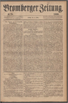 Bromberger Zeitung, 1880, nr 78