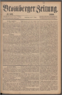 Bromberger Zeitung, 1880, nr 102