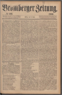 Bromberger Zeitung, 1880, nr 103
