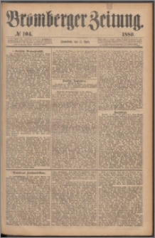 Bromberger Zeitung, 1880, nr 104