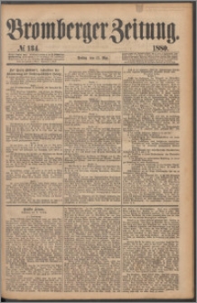 Bromberger Zeitung, 1880, nr 134