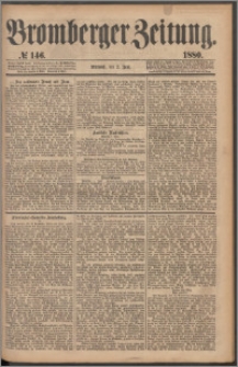 Bromberger Zeitung, 1880, nr 146