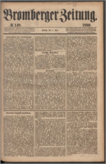 Bromberger Zeitung, 1880, nr 148