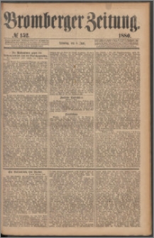 Bromberger Zeitung, 1880, nr 152