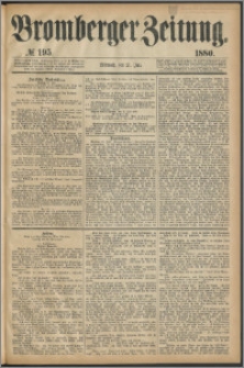 Bromberger Zeitung, 1880, nr 195