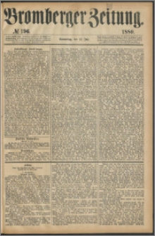 Bromberger Zeitung, 1880, nr 196