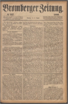 Bromberger Zeitung, 1880, nr 227