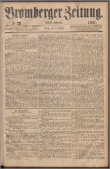 Bromberger Zeitung, 1881, nr 20