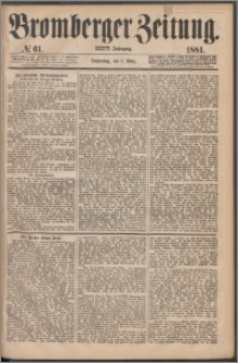 Bromberger Zeitung, 1881, nr 61