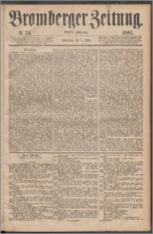 Bromberger Zeitung, 1881, nr 75