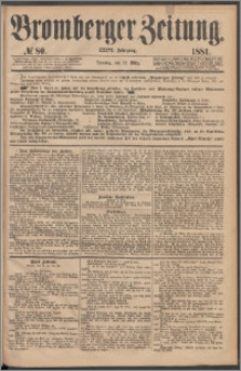 Bromberger Zeitung, 1881, nr 80