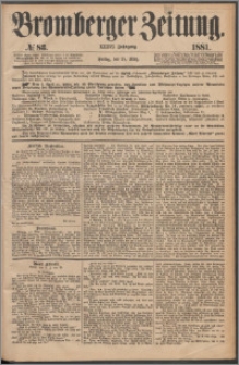 Bromberger Zeitung, 1881, nr 83