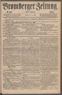 Bromberger Zeitung, 1881, nr 86