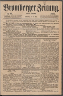 Bromberger Zeitung, 1881, nr 89