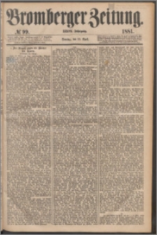 Bromberger Zeitung, 1881, nr 99