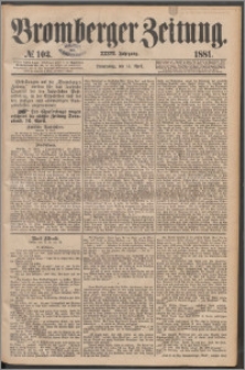 Bromberger Zeitung, 1881, nr 103