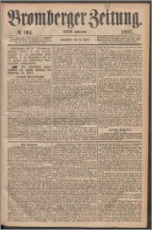 Bromberger Zeitung, 1881, nr 104