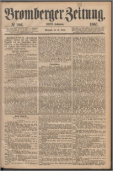 Bromberger Zeitung, 1881, nr 106