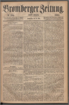 Bromberger Zeitung, 1881, nr 134