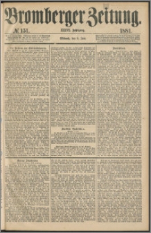 Bromberger Zeitung, 1881, nr 151