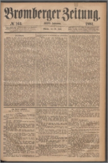 Bromberger Zeitung, 1881, nr 163