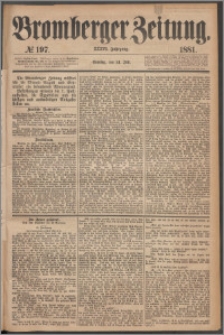 Bromberger Zeitung, 1881, nr 197