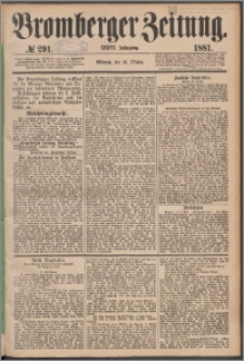 Bromberger Zeitung, 1881, nr 291