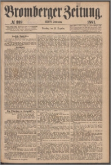 Bromberger Zeitung, 1881, nr 339