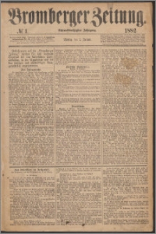 Bromberger Zeitung, 1882, nr 1