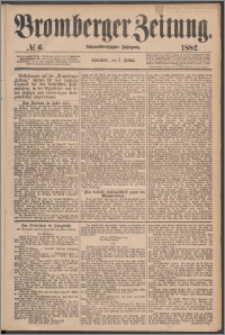Bromberger Zeitung, 1882, nr 6