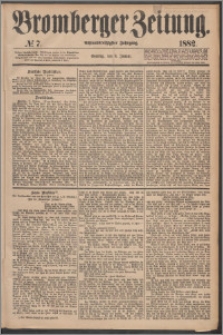 Bromberger Zeitung, 1882, nr 7
