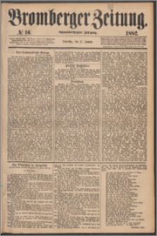 Bromberger Zeitung, 1882, nr 16