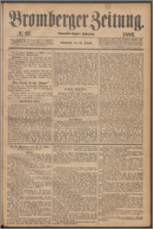 Bromberger Zeitung, 1882, nr 27