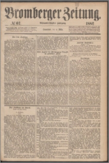 Bromberger Zeitung, 1882, nr 62