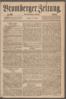 Bromberger Zeitung, 1882, nr 63