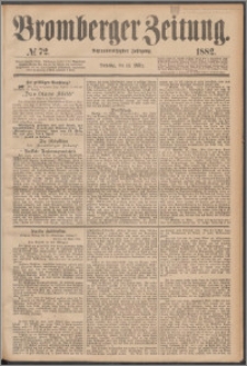 Bromberger Zeitung, 1882, nr 72