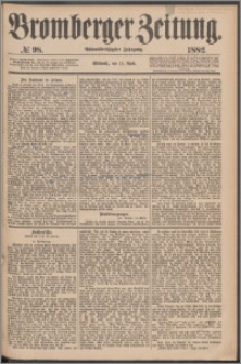 Bromberger Zeitung, 1882, nr 98