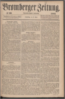 Bromberger Zeitung, 1882, nr 99