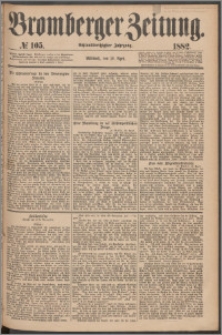 Bromberger Zeitung, 1882, nr 105