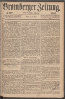 Bromberger Zeitung, 1882, nr 107