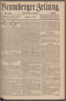 Bromberger Zeitung, 1882, nr 118